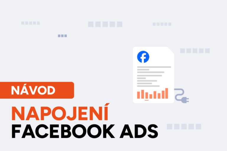 Jak napojit Facebook Ads do METRIXANA