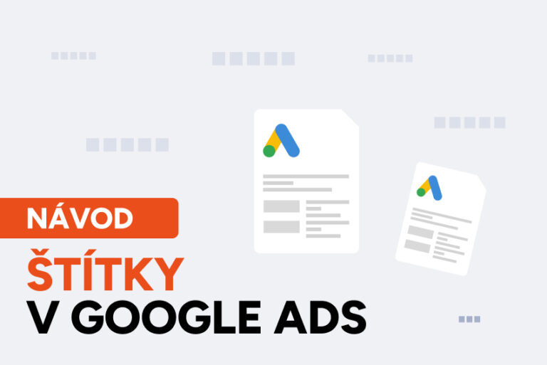 Jak fungují štítky v Google Ads