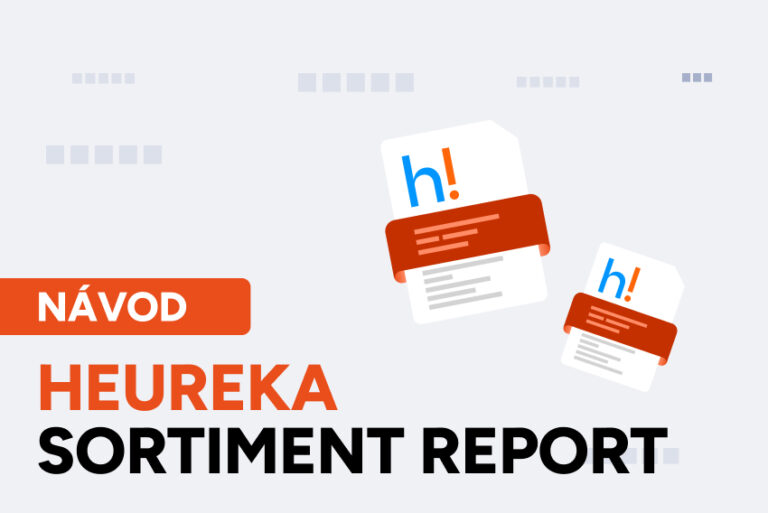 Co je Heureka Sortiment report a jak pomáhá e-shopům